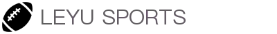 乐鱼体育（中国）官方网站－LEYU SPORTS